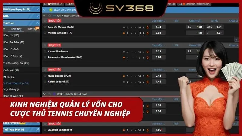 Tân thủ nên biết cách quản lý vốn trước khi tham gia cá cược tennis chuyên nghiệp