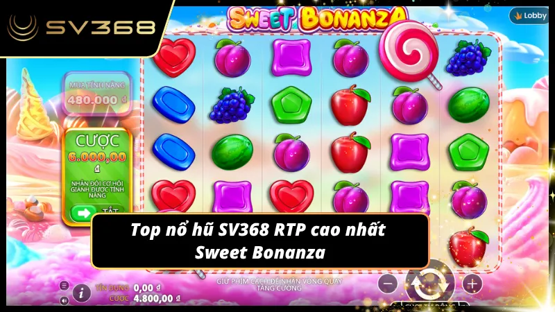 Sweet Bonanza game slot vạn người mê