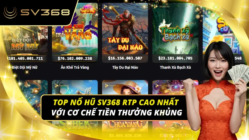 top nổ hũ SV368 RTP cao nhất